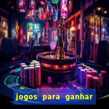 jogos para ganhar dinheiro sem depositar nada